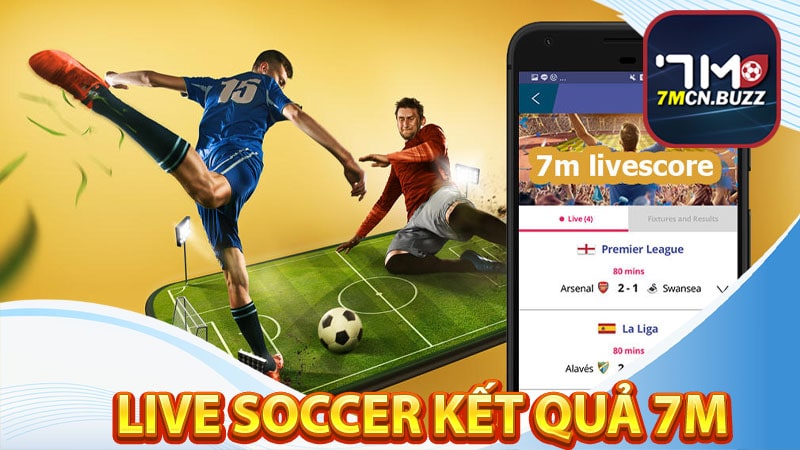 Tính năng Live soccer kết quả bóng đá 7m