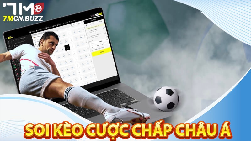 Hướng dẫn soi Kèo Cược Chấp Châu Á Tại 7m